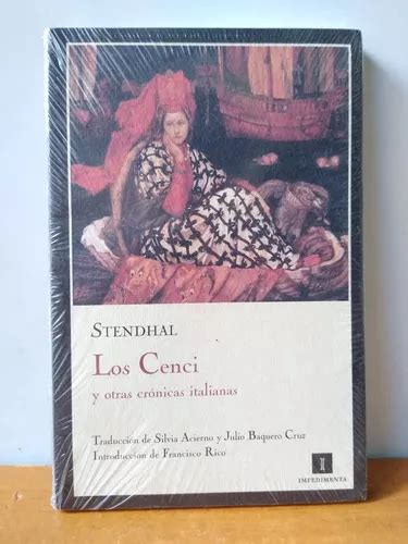 Los Cenci Y Otras Crónicas Italianas Stendhal Impedimenta MercadoLibre