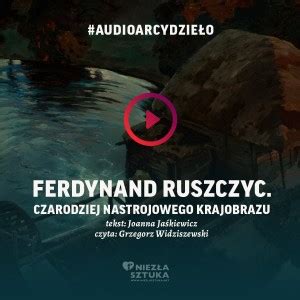 Audioarcydzie O Cykl Artyku W O Sztuce W Wersji Audio