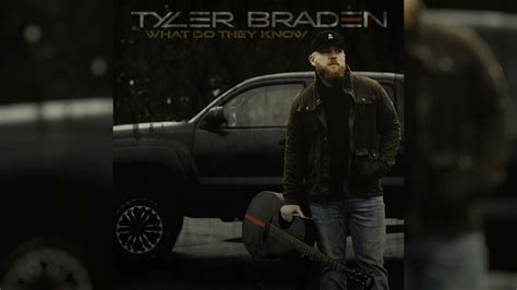 Tyler Braden What Do They Know Audio Youtube