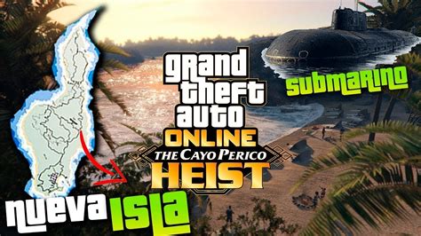 GTA 5 Online Como Acceder A La Isla Secreta Cayo Perico YouTube