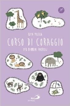 Corso Di Coraggio Per Bambini Paurosi