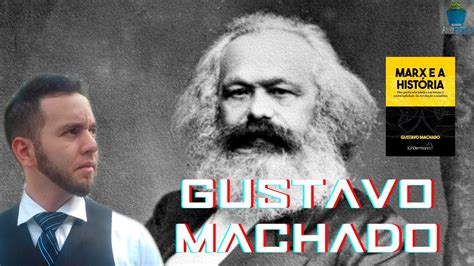 Leitura Noturna Iniciando Marx E A Hist Ria De Gustavo Machado Youtube