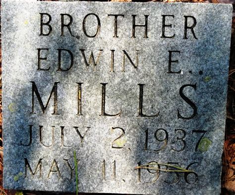 Edwin Eugene Mills 1937 1956 Mémorial Find A Grave