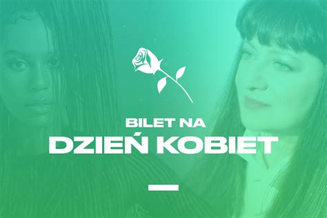 Na Dzień Kobiet kup bilet na koncert Polska bileteria TicketClub pl