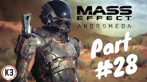 Lets Play Mass Effect Andromeda Part 28 Ps4 Pro Youtube