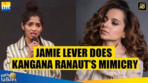 Johnny Levers Daughter Jamie Lever Does Kangana Ranauts Mimicry Youtube