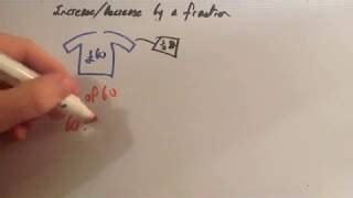 Increasing Decreasing By A Fraction Corbettmaths Maths