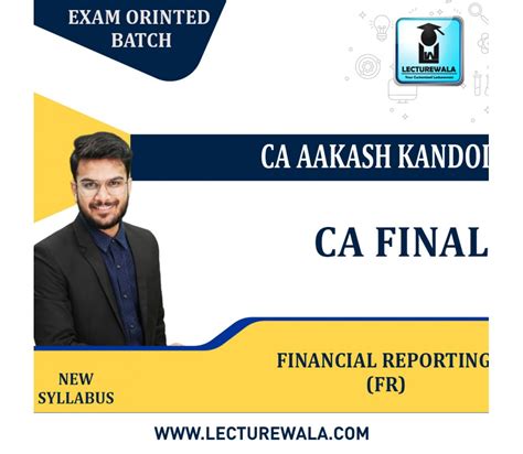 CA Final Financial Reporting FR New Syllabus Fresh Recording Exam