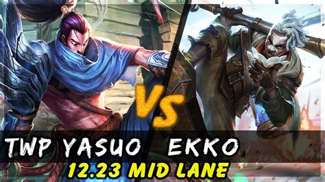 Thewanderingpro Yasuo Vs Ekko Mid Patch Yasuo Gameplay Youtube