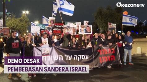 Warga Israel Demo Desak Pembebasan Sandera Di Gaza Video Dailymotion