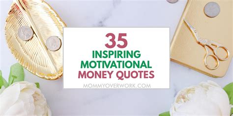 35 Motivational Money Quotes to INSPIRE Change