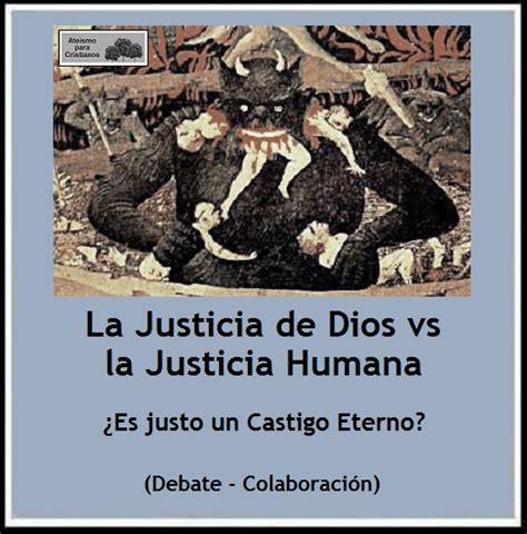 Ateismo Para Cristianos La Justicia De Dios Vs La Justicia Humana