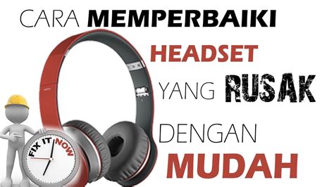 Cara Memperbaiki Colokan Headset Yang Longgar