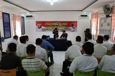 Tingkatkan Kemampuan Penyidikan Polres Muara Enim Gelar Coaching Clinic