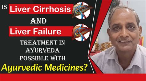 Is Liver Cirrhosis Cure And Liver Failure Treatment In Ayurveda