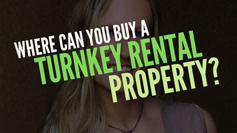 Where And How Can You Buy A Turnkey Rental Property Real Estate Investor Tips Youtube