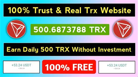 Earn Trx Trx Mining Site How To Earn Free Trx Trx Mining Site