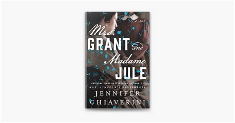 ‎mrs Grant And Madame Jule By Jennifer Chiaverini On Apple Books