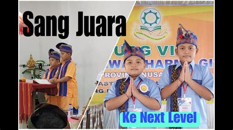 Menuju Juara Udg Viii Prov Ntt Soe Tts Youtube