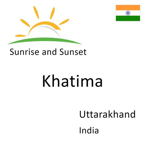 Sunrise and Sunset Times in Khatima, Uttarakhand, India