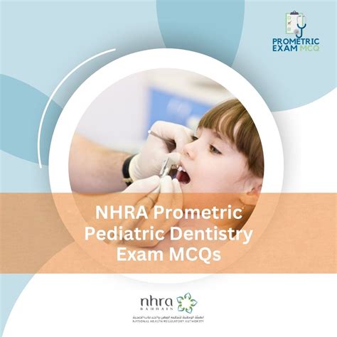 Pediatric Dentistry Questions For NHRA Prometric Exam