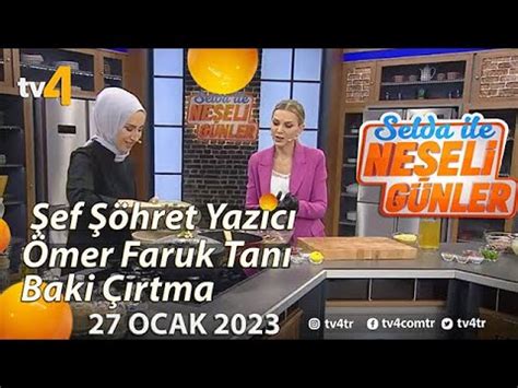 Selda ile Neşeli Günler 27 Ocak 2023 YouTube