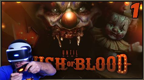 Until Dawn Rush Of Blood Part 1 Psvr Clowns In Vr Nope