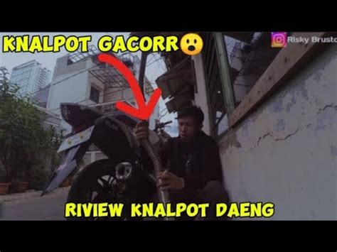 Ganti Knalpot Racing Knalpot Daeng L BolehLah Klo Buat Manasin Orang