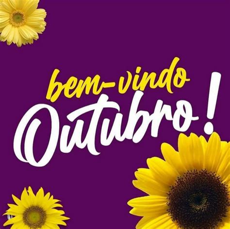 Bem Vindo Outubro Mensagens De Positividade E Gratid O Pensamentos