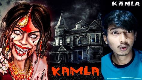 Kamla Full Gameplay Of Indian Horror Game Ghost Game Kamla The Play