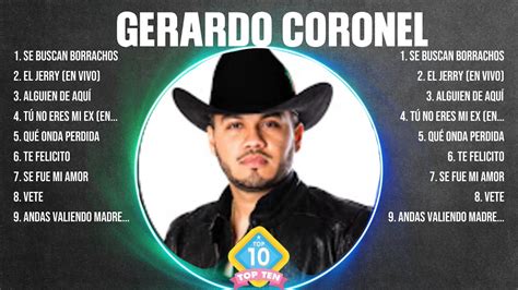 Gerardo Coronel 10 Grandes Exitos Mejores Éxitos Mejores Canciones