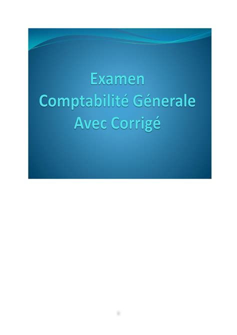 SOLUTION Examen Comptabilit G Nerale Avec Corrig Studypool