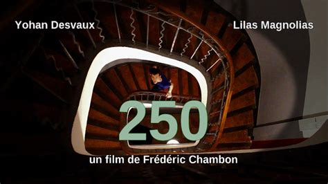 250 Court Métrage Short Film YouTube