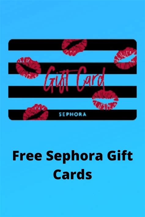 How To Get Free Sephora Gift Card Free Sephora Sephora Gift Card