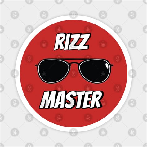 Rizz Master - Rizz - Magnet | TeePublic