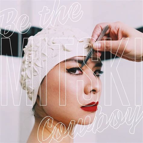 Mitski Be The Cowboy Lyrics And Tracklist Genius