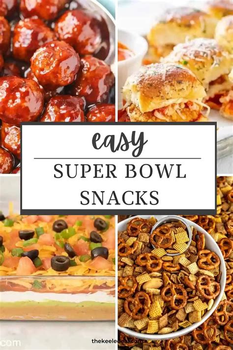 30+ Must Try Yummy Super Bowl Snacks (Easy Recipes) - The Keele Deal