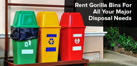 Rent Gorilla Bins For Your Major Disposal Needs Gorilla Bins