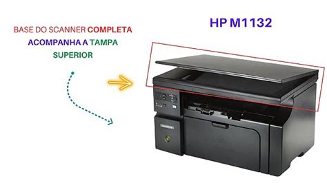 Modulo Scanner Hp Laserjet M Completo C Tampa Lojaimprexcopy Br