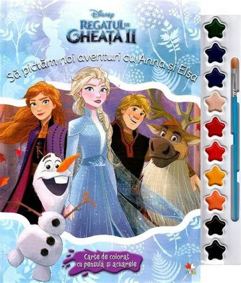 Disney Regatul De Gheata Sa Pictam Noi Aventuri Cu Anna Si Elsa