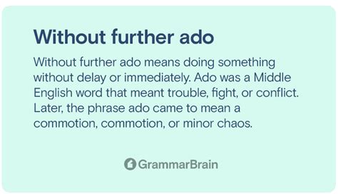 Without Further Ado Meaning Origin Examples Grammarbrain