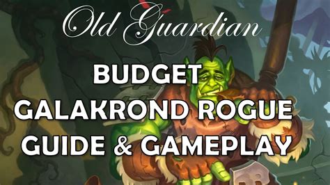 Budget Galakrond Rogue Deck Guide And Gameplay Hearthstone Ashes Of