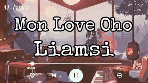 Liamsi Mon Love Oho Official Lyrics Youtube