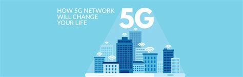 How 5G Will Change Our Life