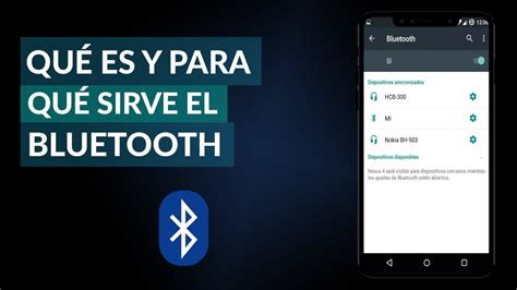 Qu Es Bluetooth Y Para Qu Sirve Saber C Mo