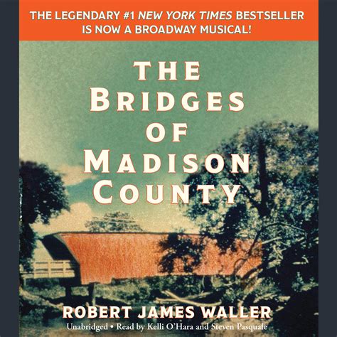 The Bridges of Madison County Audiobook, written by Robert James Waller ...