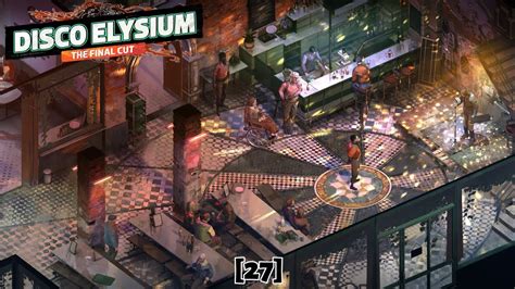 Reality Checks Disco Elysium The Final Cut Blind Playthrough 27