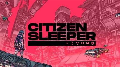 Citizen Sleeper Wallpapers - Wallpaper Cave