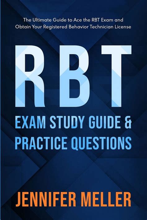 RBT Exam Study Guide And Practice Questions The Ultimate Guide To Ace