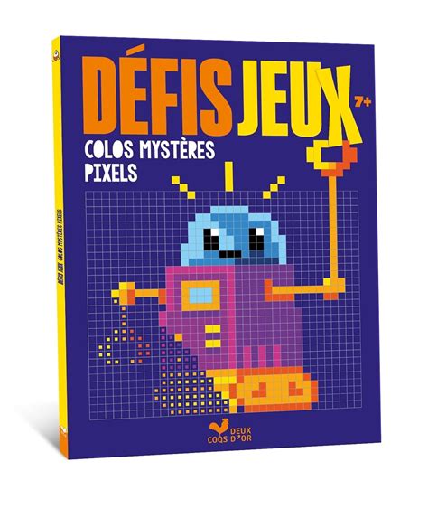 Défis jeux Coloriages mystères pixels Colos mystères pixels Kucia